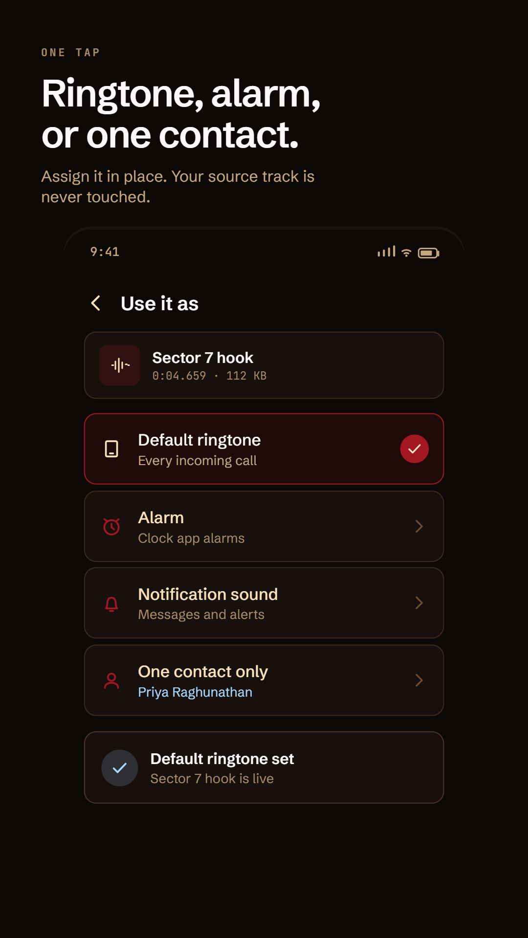 Use it as: default ringtone, alarm, notification sound, or one contact.